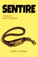 Sentire (Leilac Leamas) (Italian Edition) B0FRXRJ9J8 Book Cover