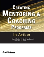 In Action: Creating Mentoring and Coaching Programs (In Action) 1562862847 Book Cover