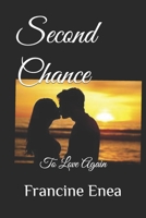 Second Chance: To Love Again B0CHLCBLNV Book Cover