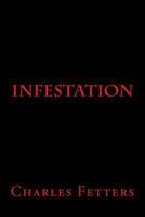 Infestation B08KGT7GTL Book Cover