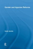 Gender and Agrarian Reforms (Routledge International Studies of Women & Place) 0415376483 Book Cover