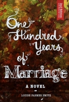 One Hundred Years of Marriage 0996439552 Book Cover