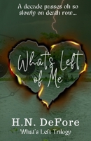 What's Left of Me B0FD72MP9W Book Cover