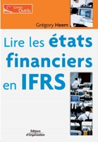 Lire les états financiers en IFRS (French Edition) 2708132172 Book Cover