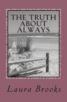 The Truth About Always 1501089358 Book Cover