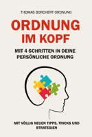 Ordnung Im Kopf: Mit 4 Schritten in Deine Persönliche Ordnung 198321146X Book Cover