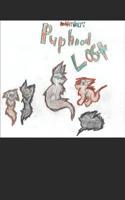 Puphood Lost: PeanutWolf 1799218341 Book Cover