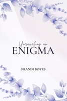 Unraveling an Enigma - Discreet 1923062883 Book Cover