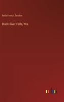 Black River Falls, Wis. 3385370981 Book Cover