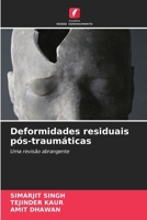 Deformidades residuais pós-traumáticas (Portuguese Edition) 6207729722 Book Cover