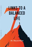 7 links to a balanced life 1956949372 Book Cover