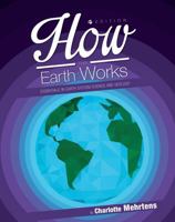 How the Earth Works: Essentials in Earth System Science and Geology 1626618860 Book Cover