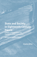 State and Society in Eighteenth-century France: A Study in Political Power and Popular Revolution in Languedoc 9004526102 Book Cover
