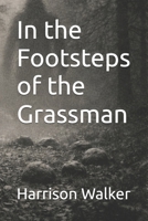 In the Footsteps of the Grassman B0H2MKTQ1T Book Cover