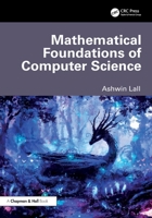 Mathematical Foundations of Computer Science 1032467878 Book Cover