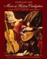 Anthology for Music in Western Civilization, Volume II: The Enlightenment to the Present 0495030007 Book Cover