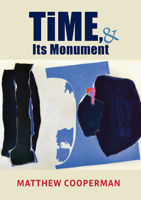 Time, & Its Monuments 1581772335 Book Cover