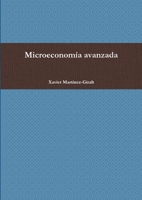 Microeconomía avanzada 1471789004 Book Cover