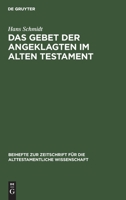 Das Gebet der Angeklagten im Alten Testament 3110984911 Book Cover