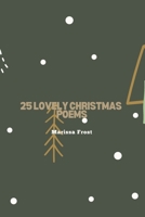 25 Lovely Christmas Poems B0DWKGKBWB Book Cover