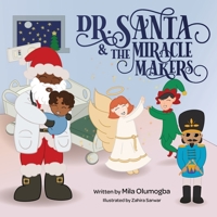 Dr.Santa & The Miracle Makers 173906450X Book Cover