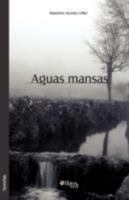 Aguas Mansas 159754387X Book Cover