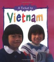 A Ticket to Vietnam 1575051427 Book Cover