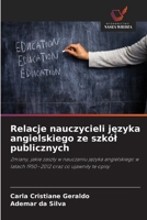Relacje nauczycieli jezyka angielskiego ze szkól publicznych (Polish Edition) 6209854451 Book Cover