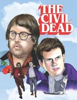 The Civil Dead: The Screenplay B0BZF75PNP Book Cover