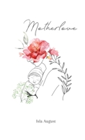 Motherlove 1257966642 Book Cover