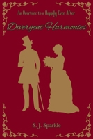 Divergent Harmonies 0473685043 Book Cover