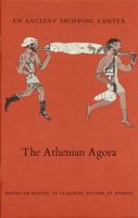 The Athenian Agora: An Ancient Shopping Center (Agora Picture Books, 12) 087661635X Book Cover