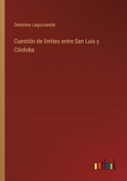 Cuestión de límites entre San Luis y Córdoba 3563591040 Book Cover