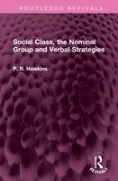 Social Class, the Nominal Group and Verbal Strategies (Primary Socialization, Language and Education) 1032322446 Book Cover
