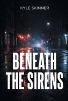 Beneath the Sirens B0GZJ9V196 Book Cover