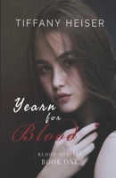 Yearn for Blood 1948256304 Book Cover