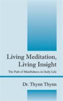 Living Meditation : Living Insight 0970896409 Book Cover