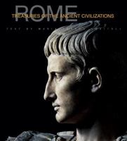 Rome: History and Treasures of an Ancient Civilization 885440456X Book Cover