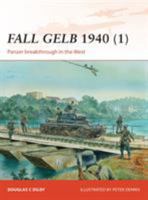 Fall Gelb 1940 (1): Panzer breakthrough in the West 1782006443 Book Cover