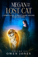 Megan and The Lost Cat 1506127371 Book Cover