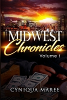 Midwest Chronicles (Volume 1) 1657787427 Book Cover