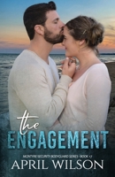 The Engagement: A protective hero age gap romance (McIntyre Security Bodyguard Series) B0FDR64R48 Book Cover