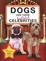 Dogs and their Faithful Celebrities 1910536997 Book Cover
