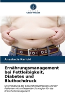 Ern�hrungsmanagement bei Fettleibigkeit, Diabetes und Bluthochdruck 6202828145 Book Cover