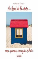 Au bord de la mer... - mon premier imagier photo 2732489484 Book Cover