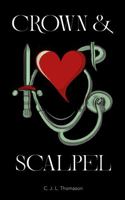 Crown and Scalpel 1912092352 Book Cover