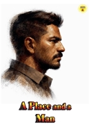 A Place and a Man B0GGXQ3Z72 Book Cover