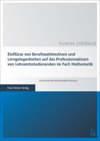 Einflusse Von Berufswahlmotiven Und Lerngelegenheiten Auf Das Professionswissen Von Lehramtsstudierenden Im Fach Mathematik 3515122109 Book Cover