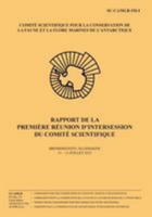 Rapport de la première réunion d'intersession du Comité Scientifique: Bremerhaven, Allemagne 1497585635 Book Cover