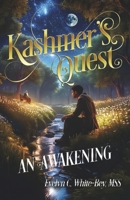 Kashmer's Quest: An Awakening B0G6462QRS Book Cover